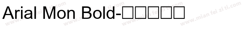 Arial Mon Bold字体转换